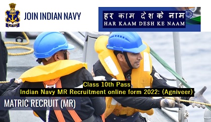 Indian Navy MR Recruitment online form 2022: (Agniveer) 200 posts