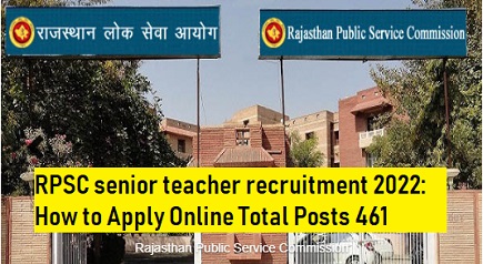 RPSC senior teacher recruitment 2022: How to Apply Online
