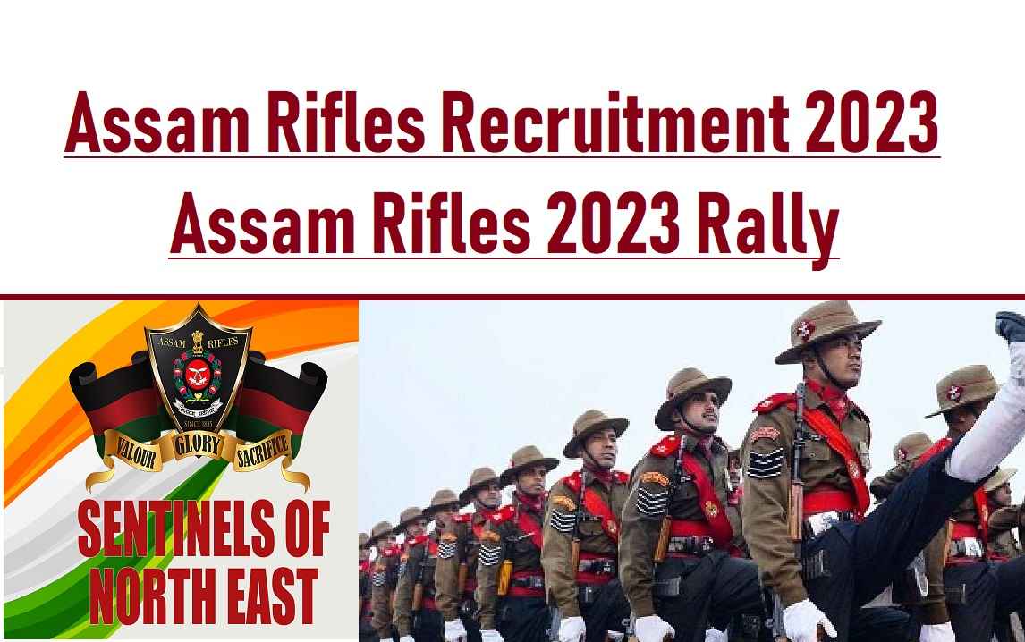 Assam Rifles Recruitment Rally 2023 | Apply form for 95 posts