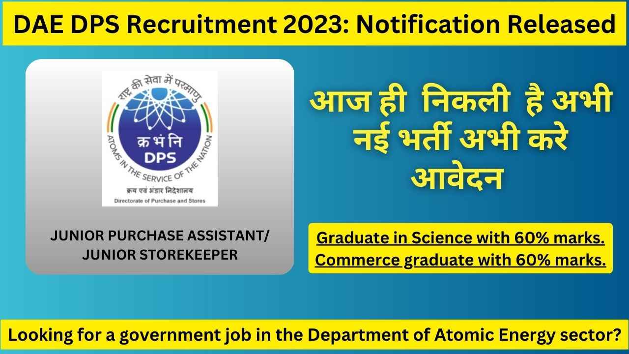 DAE DPS Recruitment 2023: Notification Released for Various Positions [65 Posts] – Check Eligibility and Application Process
